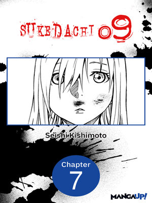 cover image of Sukedachi Nine, Chapter 7
